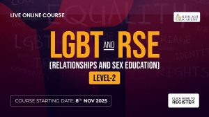 LGBT and RSE ( Relationships and Sex Education)